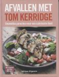 Kerridge, Tom - Afvallen met Tom Kerridge / Smakelijke gerechten voor een caloriearm dieet