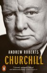 Andrew Roberts - Churchill Walking with Destiny