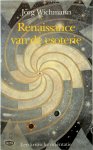 Jörg Wichmann 61361, Piet Hein Geurink 215191 - Renaissance van de esoterie een kritische oriëntatie