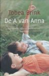 Brink, Tobea - De A van Anna