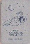 Suchtelen, Nico van - Het Spiegeltje van Venus (zonder stofomslag)