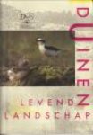 TOL, J. VAN (samenstelling en eindredactie) - Duinen. Levend landschap