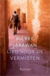 Pierre Jarawan - Lied voor de vermisten