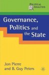 Jon Pierre, Professor B. Guy Peters - Governance, Politics and the State