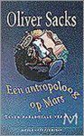 Oliver Sacks - Een antropoloog op Mars