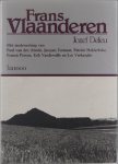DELEU, Jozef. - FRANS-VLAANDEREN. MET MEDEWERKING VAN PAUL VAN DEN ABEELE, JACQUES FERNAUT, PATRICK HOLDERBEKE, FRANCIS PERSYN, ERIK VANDEWALLE EN LUC VERHAEGHE.