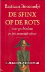 Bommelje, Bastiaan - De sfinx op de rots