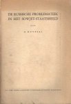 Kuypers, Gijsbert - De Russische problematiek in het Sowjet-Staatsbeeld. Kuypers, Gijsbert - De Russische problematiek in het Sowjet-Staatsbeeld.