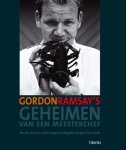 G. Ramsay - Geheimen Van Een Meesterchef