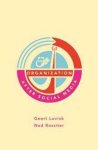 Geert Lovink - Organization After Social Media