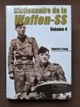 Trang, Charles - Dictionnaire de la Waffen-SS volume 4