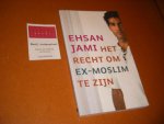 Ehsan Jami - Het Recht om Ex-moslim te zijn