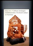Pots, Roel - Cultuur, koningen en democraten (Overheid & Cultuur in Nederland)