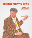 HOCKNEY -  Gayford, Martin & Jane Munro & Martin Kemp et al: - Hockney’s Eye.  The art and technology of depiction.
