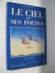 Petit, Edmond - Le ciel et ses poètes. Anthologie.