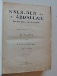 Tanera, K. naar het Duitsch door B. van Oosterwijk - Nser-Ben-Abdallah, een flinke jongen onder de arabieren