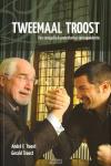 Troost, André F. en Gerald Troost - Tweemaal Troost - Een evangelisch-protestantse correspondentie