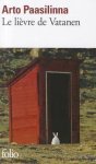 Arto Paasilinna - Le Lievre De Vatanen