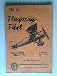 Hohm, Fritz - Flügzeugfibel  [neuzeitliche Flügzeugtypen]