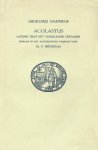 Guilelmus Gnapheus - Acolastus Latijnse tekst met Nederlandse vertaling