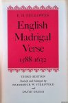 Fellowes, Edmund H. & Frederick W. Sternfeld & David Greeg (revised and enlarged by) - English Madrigal Verse 1588-1632 - third edition