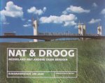 Bendeler, Guusje e.a. - Nat & Droog. Nederland met andere ogen bekeken.