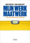 David Ducheyne, Frank Vander Sijpe - Mijn werk maatwerk Jobs bouwen rond mensen