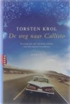 Torsten Krol Peter Abelsen - De weg naar Callisto