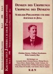- Denken des Ursprungs Ursprung des Denkens: Schelers Philosophie und ihre Anfänge in Jena