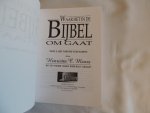 Mears, Henrietta C / met een voorwoord van Billy Graham - Waar het in de Bijbel om gaat omgaat - Oude Testament - Het Nieuwe Testament