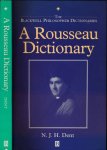 Dent, N.J.H. - A Rousseau Dictionary.