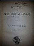 Burgersdijk Dr. L.A.J. - De Werken van William Shakespeare