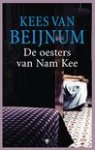 Beijnum, Kees van - De oesters van Nam Kee - roman