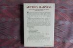 Hamilton, Charles. - Auction Madness. - An uncensored Look Behind the Velvet Drapes of the Great Auction Houses.