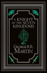 George R.R. Martin - A Knight Of The Seven Kingdoms Collector’S Edition
