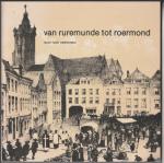 NEDERVEEN, FOOK - Van Ruremunde tot Roermond