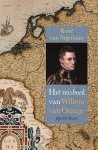 René van Stipriaan - (1) Het Reisboek Van Willem Van Oranje