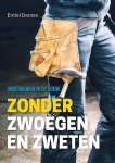 Emiel Denies - Zonder zwoegen en zweten