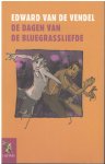 Edward van de Vendel - De dagen van de bluegrassliefde