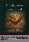 Adams, Ds. E.C. - En zij gaven hem brood *nieuw*