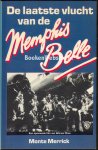 Merrick, Monte - De laatste vlucht van de Memphis Belle