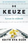 Edith Eger - (1) De Keuze