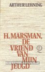Lehning, Arthur - H. Marsman de vriend van mijn jeugd