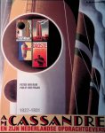 Dam, Peter van & Philip van Praag - A.M. Cassandre en zijn Nederlandse opdrachtgevers 1927-1931: Catalogue raisonné Dam, Peter van & Philip van Praag - A.M. Cassandre en zijn Nederlandse opdrachtgevers 1927-1931: Catalogue raisonné