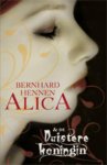 Bernhard Hennen - Alica & de Duistere Koningin