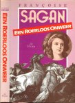 Sagan, Francoise en Vertaling van Angele Manteau Omslagontwerp en typografie Harm Meijer - Een roerloos onweer Sagan, Francoise en Vertaling van Angele Manteau Omslagontwerp en typografie Harm Meijer - Een roerloos onweer