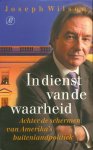 Wilson, Joseph - In dienst van de waarheid - achter de schermen van Amerika  s buitenlandpolitiek