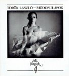 LASZLO, Torok - Török László - Módosulások - füzetek 4. LASZLO, Torok - Török László - Módosulások - füzetek 4.
