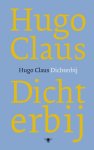 Hugo Claus - Dichterbij