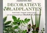 Conder, S. - Tuinieren met decoratieve bladplanten / druk 1
